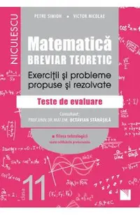 Matematica - Clasa 11 - Breviar teoretic (filiera tehnologica)