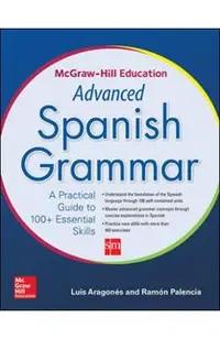 McGraw-Hill Education Advanced Spanish Grammar