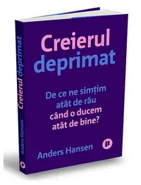 Creierul deprimat - Paperback brosat - Anders Hansen