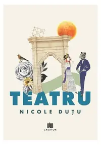 Teatru - Paperback brosat - Nicolae Duțu