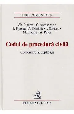 Codul de procedura civila. Comentarii si explicatii