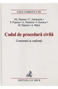 Codul de procedura civila. Comentarii si explicatii
