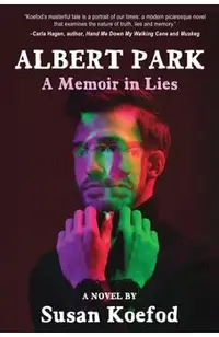 Albert Park: A Memoir in Lies