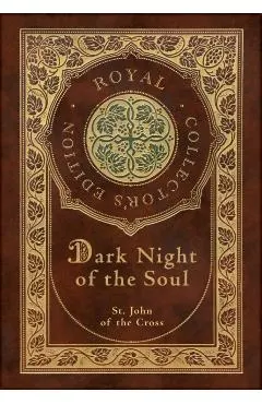 Dark Night of the Soul (Royal Collector's Edition) (Annotated) (Case Laminate Hardcover with Jacket)