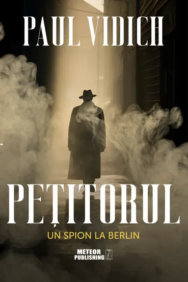 Petitorul. Un spion la Berlin
