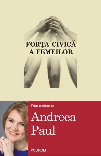 Forţa civică a femeilor - Paperback brosat - Andreea Paula Seucan