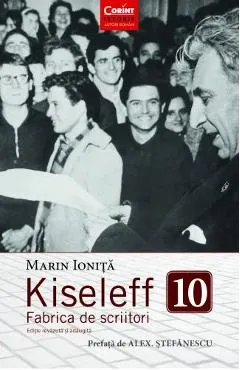 Kiseleff. Fabrica de scriitori