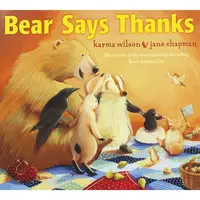 Bear Says Thanks, Karma Wilson