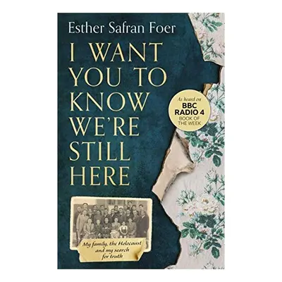 I Want You to Know We're Still Here