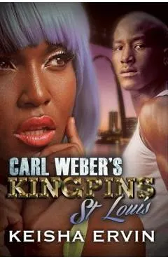 Carl Weber's Kingpins: St. Louis