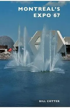 Montreal's Expo 67