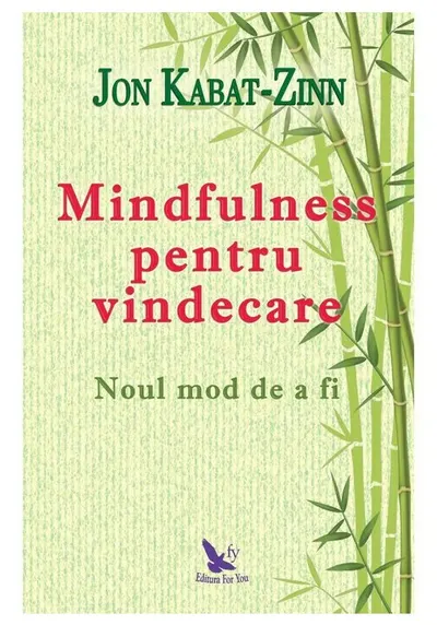 Mindfulness pentru vindecare