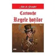 Cartouche, regele hotilor volumul 2