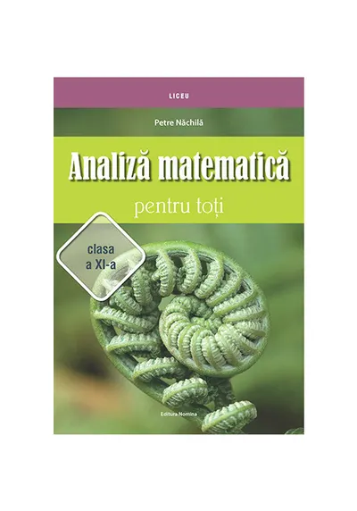 Analiza matematica pentru toti clasa a XI-a