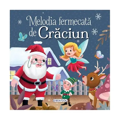 Melodia fermecată de Crăciun - Hardcover - ***
