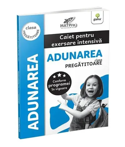 Adunarea. Caiet pentru exersare intensivă. Clasa pregătitoare - Paperback brosat