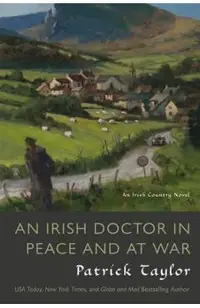An Irish Doctor in Peace and at War