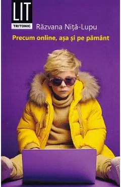 Precum online, asa si pe pamant