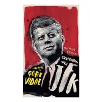 Conversations with JFK
