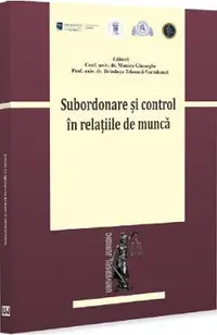 Subordonare si control in relatiile de munca