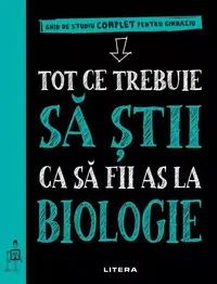 Tot ce trebuie să știi ca să fii as la biologie