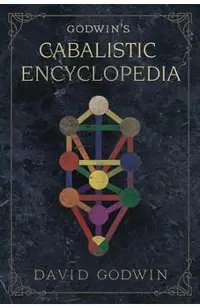 Godwin's Cabalistic Encyclopedia