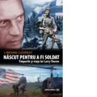 Nascut pentru a fi soldat