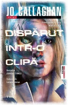 eBook Disparut intr-o clipa. Seria Kat si Lock Vol.1