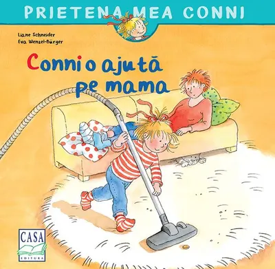 Conni o ajută pe mama - Paperback brosat - Liane Schneider, Eva Wenzel-Bürger