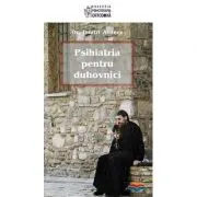 Psihiatria pentru duhovnici