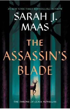 The Assassin's Blade: The Throne of Glass Prequel Novellas