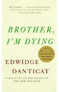 Brother, I'm Dying