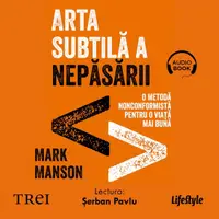Arta subtilă a nepăsării - Audiobook