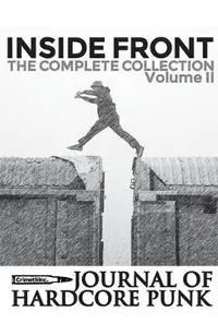 Inside Front Zine - Journal Of Hardcore Punk: Complete Collection, Volume Two (The 2000s Issues)