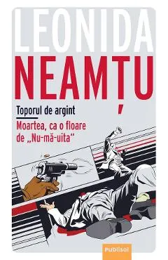 eBook Moartea ca o floare de nu ma uita. Toporul de argint