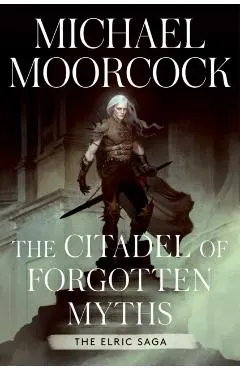 The Citadel of Forgotten Myths