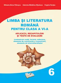 Limba si Literatura Romana pentru cls. A VI-a