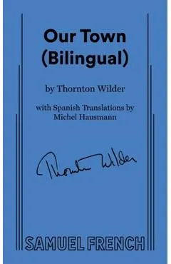 Our Town (Bilingual)