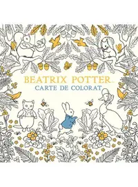 Beatrix Potter - Carte de colorat - Paperback brosat - Beatrix Potter