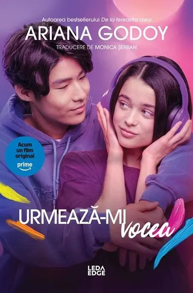 Urmează-mi vocea (Ediție Tie-in) - Paperback brosat - Ariana Godoy