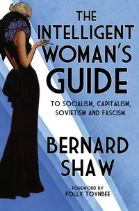 The Intelligent Woman's Guide (Alma Classics)