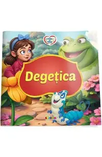 Degetica. Citesc cu drag