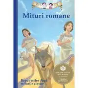Mituri romane. Repovestire dupa miturile clasice