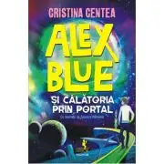 Alex Blue si calatoria prin portal