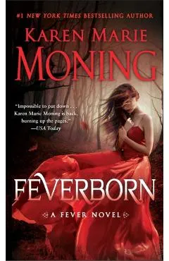 Feverborn: A Fever Novel