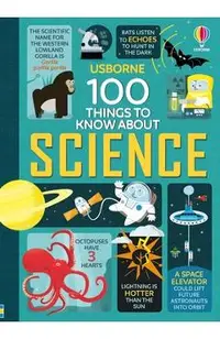 100 Things to Know about Science
