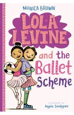 Lola Levine and the Ballet Scheme