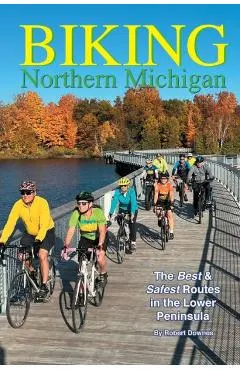 Biking Northern Michigan - The Best & Safest Routes in the Lower Peninsula
