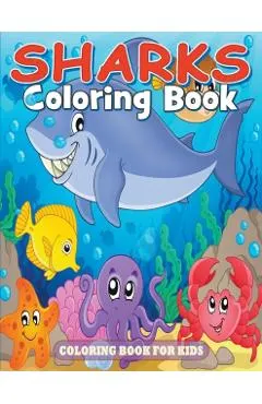 Sharks Coloring Book: Coloring Book for Kids