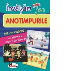 Invatam prin joc anotimpurile. 32 carduri cu informatii despre anotimpuri